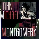 【輸入盤CD】【新品】JOHN MICHAEL MONTGOMERY / JOHN MICHAEL MONTGOMERY (ジョン・マイケル・モンゴメリー)