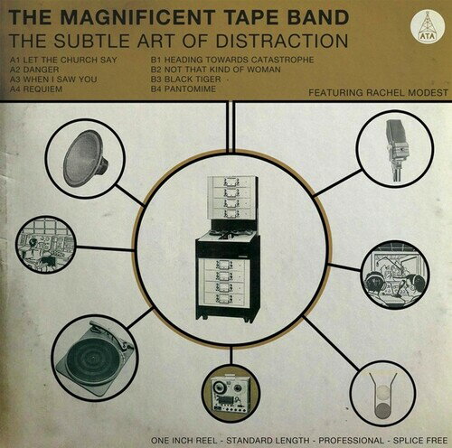 MAGNIFICENT TAPE BAND / SUBTLE ART OF DISTRACTION