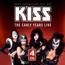 【輸入盤CD】【新品】KISS / EARLY YEARS LIVE 1973-1975/RADIO BROADCAST【K2025/4/4発売】(キッス)