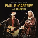 【輸入盤CD】【新品】PAUL MCCARTNEY Feat. Neil Young / LOS ANGELES, OCTOBER 15, 2004/FM BROADCAST【K2025/2/14発売】(ポール・マッカートニー&ニール・ヤング)(2)