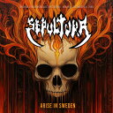 【輸入盤CD】【新品】SEPULTURA / ARISE IN SWEDEN/RADIO BROADCAST 1998【K2025/2/28発売】