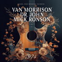 【輸入盤CD】【新品】VAN MORRISON/DR. JOHN/MICK RONSON / 1974 (RADIO BROADCAST)【K2025/2/28...