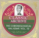 【輸入盤CD】【新品】HAL KEMP/HIS ORCHESTRA / CHRONOLOGICAL HAL KEMP VOL 10: 1940-41【K2024...