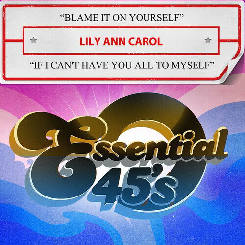 【輸入盤CD】【新品】LILY ANN CAROL / BLAME IT ON YOURSELF/IF I CAN'T HAVE YOU ALL【K2024/12/6発売】