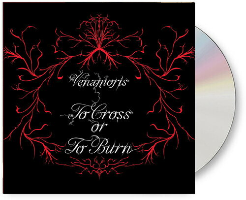 【輸入盤CD】【新品】VENAMORIS / TO CROSS OR TO BURN【K2025/2/28発売】