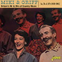【輸入盤CD】【新品】MIKI & GRIFF / BRITAIN'S MR & MRS OF COUNTRY MUSIC: AS & BS & EPS【K2025/1/24発売】