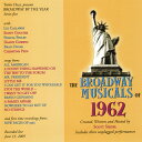 【輸入盤CD】【新品】Original Boradway Cast / BROADWAY MUSICALS OF 1962 (With Liz Callaway/ Brad Oscar)【K2024/12/13発売】(ミュージカル)