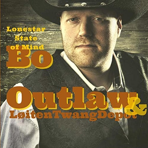 【輸入盤CD】【新品】Bo Outlaw & Loiten Twang Depot / Lonestar State Of Mind【K2017/1/20発売】