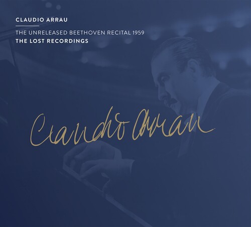 2021/9/17 発売輸入盤レーベル:THE LOST RECORDINGS収録曲：The Lost Recordings has rediscovered the master tapes of this double recital in the archives of Berlin Radio. The label thus offers, as a world premiere, this Beethoven recital by the great Claudio Arrau, recorded on March 12, 1959 at the Hochschule fur Muzik in Berlin, totally unpublished, delivering a breathtaking reading of the Farewells, the Appassionata and the Sonata Op. 110. An exceptional document. When Claudio Arrau took the stage of the prestigious Hochschule fur Musik in Berlin on 12 March 1959, he was, at 56, an artist at the very peak of his fame and the pinnacle of hispianistic and intellectual powers. Rarely in pieces other than these solo works for piano, where sentimental confession, mystical revery and the constant concern for form are inextricably entwined, did Beethoven so clearly create a dramatic sound setting to depict common mortals grappling with their confused feelings, doubts and existential contemplation.