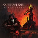 【輸入盤CD】【新品】OVERCAST RAIN / BLACK DEATH【K2025/4/11発売】