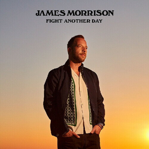 【輸入盤CD】【新品】JAMES MORRISON / FIGHT ANOTHER DAY (Digipak)【K2025/10/3発売】