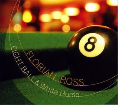 【輸入盤CD】【新品】FLORIAN ROSS / EIGHT BALL & WHITE HORSE【K2025/6/6発売】