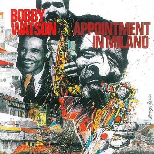 乐天商城 - 【輸入盤CD】【新品】BOBBY WATSON / APPOINTMENT IN MILANO【K2025/6/6発売】