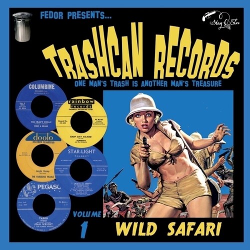 VA / TRASHCAN RECORDS 01: WILD SAFARI