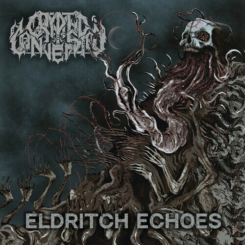 CRYPTIC CONVERSION / ELDRITCH ECHOES