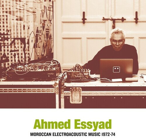 【輸入盤CD】【新品】AHMED ESSYAD / MOROCCAN ELECTROACOUSTIC MUSIC 1972-74【K2025/1/31発売】