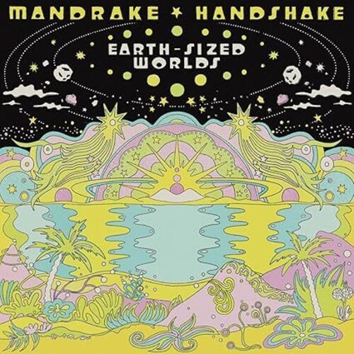 MANDRAKE HANDSHAKE / EARTH-SIZED WORLDS