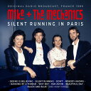 【輸入盤CD】【新品】MIKE & MECHANICS / SILENT RUNNING IN PARIS/RADIO BROADCAST 1989【K2025...
