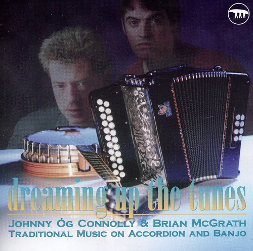 【輸入盤CD】【新品】JOHNNY OG CONNOLLY/BRIAN MCGRATH / DREAMING UP THE TUNES【K2025/9/5発売】