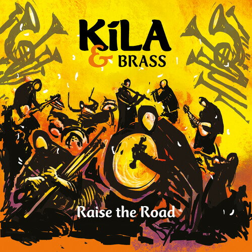 藝人名: X - 【輸入盤CD】【新品】KILA & BRASS / RAISE THE ROAD【K2025/11/7発売】