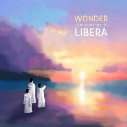 【輸入盤CD】【新品】LIBERA / WONDER: AN INTRODUCTION TO LIBERA【K2025/12/5発売】(リベラ)