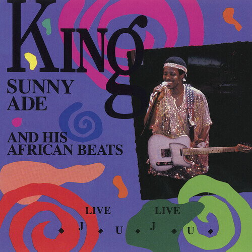 【輸入盤CD】【新品】King Sunny Ade & His African Beats / Live Live Juju【K2021/6/25発売】