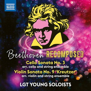 【輸入盤CD】【新品】Beethoven/Lgt Young Soloists / Beethoven Recomposed【K2020/11/13発売】(アレクサンダー・ギルマン 、LGTヤング・ソロイスツ)