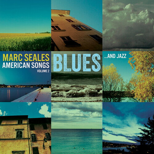 Marc Seales / American Songs 2: Blues & Jazz(マーク・シールズ)