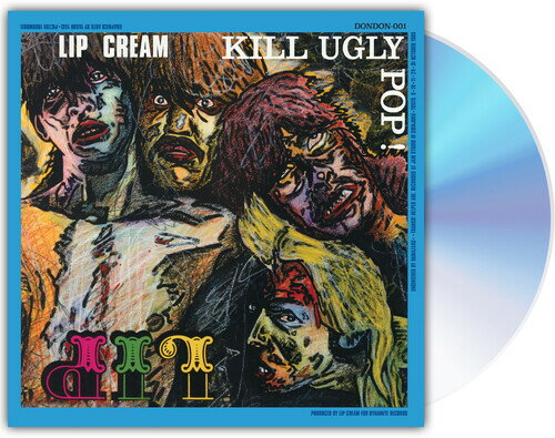 【輸入盤CD】【新品】LIP CREAM / KILL UGLY POP【K2025/12/19発売】(リップクリーム)
