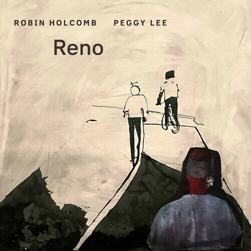 ROBIN HOLCOMB/PEGGY LEE / RENO