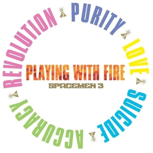 SPACEMEN 3 / PLAYING WITH FIRE