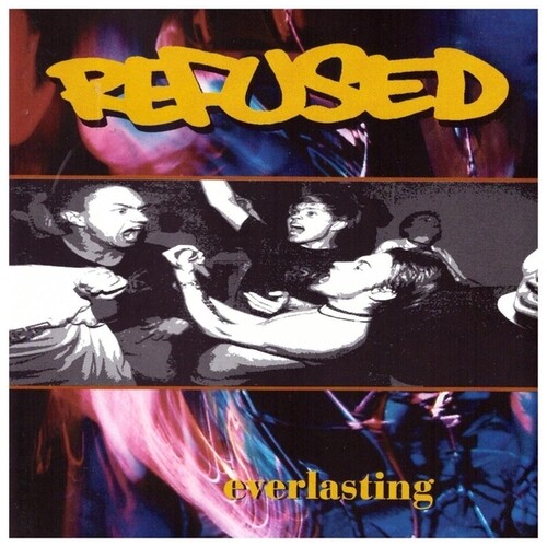 REFUSED / EVERLASTING