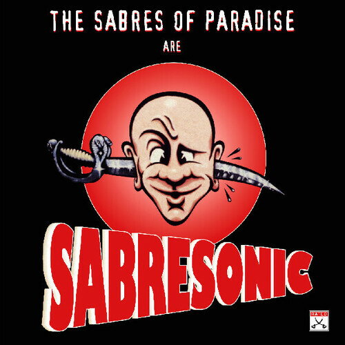 ��͢����CD�ۡڿ��ʡ�SABRES OF PARADISE / SABRESONIC (��ޥ�������)��K2025/8/15ȯ���