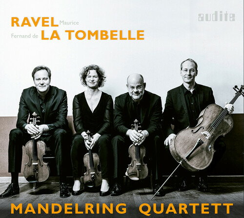 Ravel/Mandelring Quartett / String Quartet In F Major/String Quartet In E