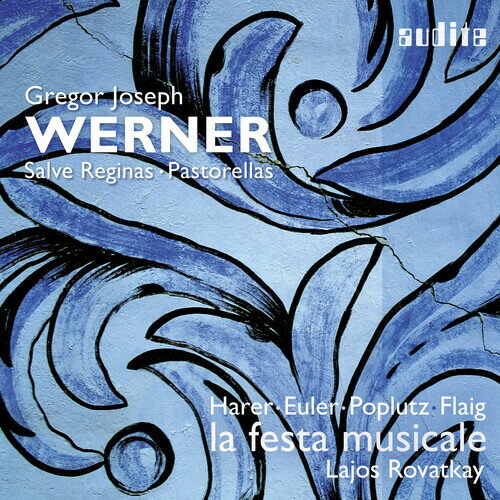 Werner/Harer/La Festa Musicale / Salve Reginas & Pastorellas 1