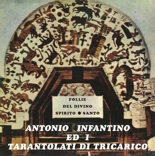 【輸入盤CD】【新品】ANTONIO INFANTINO/ED IL GRUPPO DI TRICARICO / FOLLIE DEL DIVINO SPIRITO SANTO【K2026/2/20発売】
