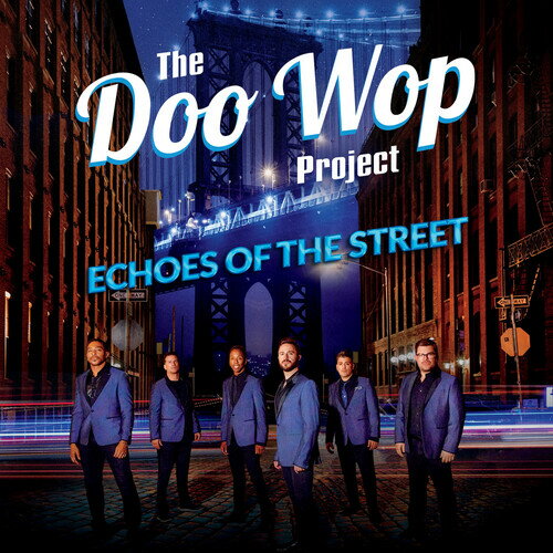 【輸入盤CD】【新品】DOO WOP PROJECT / ECHOES OF THE STREET【K2025/10/31発売】