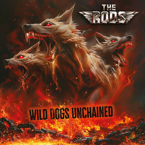 RODS / WILD DOGS UNCHAINED (Limited Edition)