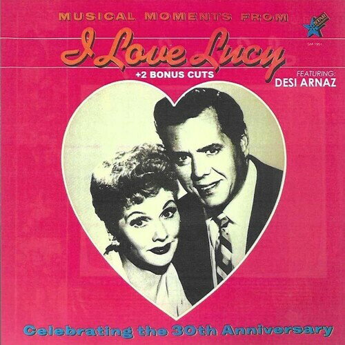 ��͢����CD�ۡڿ��ʡ�ORIGINAL CAST / MUSICAL MOMENTS FROM I LOVE LUCY FEAT DESI ARNAZ��K202...