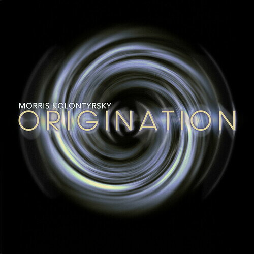 MORRIS KOLONTYRSKY / ORIGINATION