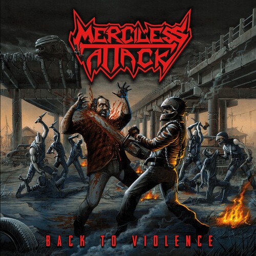 MERCILESS ATTACK / BACK TO VIOLENCE