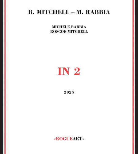 ROSCOE MITCHELL/MICHELE RABBIA / IN 2
