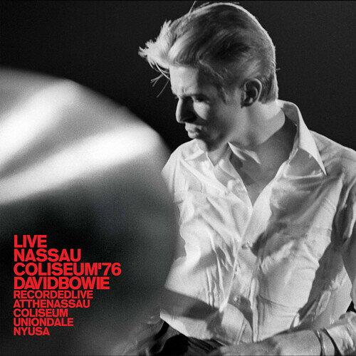 DAVID BOWIE / LIVE NASSAU COLISEUM '76(デヴィッド・ボウイ)