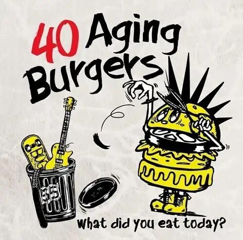 ��͢����CD�ۡڿ��ʡ�40 AGING BURGERS / WHAT DID YOU EAT TODAY��K2025/10/24ȯ���