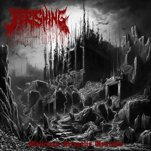 【輸入盤CD】【新品】PERISHING / MALICIOUS ACROPOLIS UNVEILED【K2025/10/17発売】