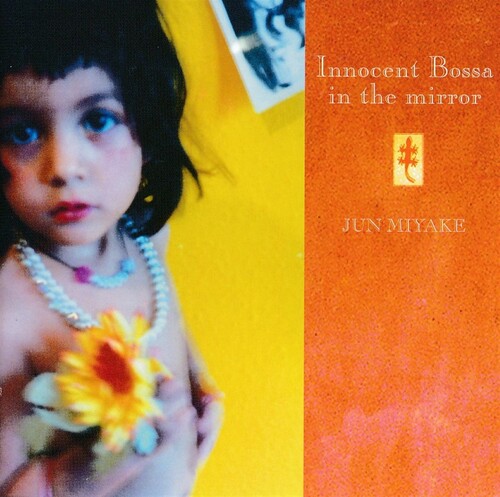 【輸入盤CD】【新品】JUN MIYAKE / INNOCENT BOSSA IN THE MIRROR【K2025/10/10発売】(三宅 純)