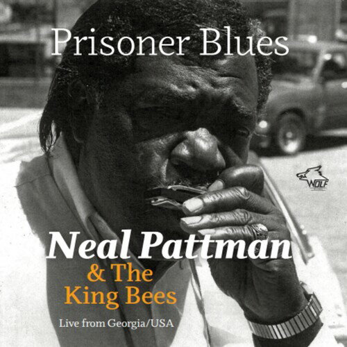 【輸入盤CD】【新品】NEAL PATTMAN & THE KING BEES / PRISONER BLUES【K2025/10/10発売】