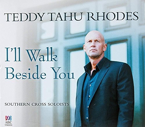 【輸入盤CD】【新品】Teddy Tahu Rhodes / I'll Walk Beside You 【K2018/4/20発売】