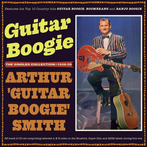 Artist Name: N - 【輸入盤CD】【新品】Arthur Smith Guitar Boogie / Guitar Boogie: He Singles Collection 1938-59【K2022/9/9発売】