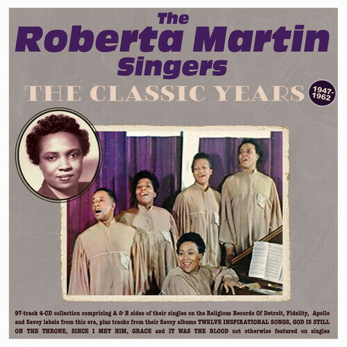 Artist Name: A - 【輸入盤CD】【新品】ROBERTA MARTIN / CLASSIC YEARS 1947-62【K2024/08/09発売】